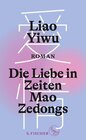 Buchcover Die Liebe in Zeiten Mao Zedongs