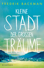 Buchcover Kleine Stadt der großen Träume