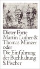 Buchcover Martin Luther & Thomas Münzer oder Die Einführung der Buchhaltung