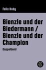 Buchcover Bienzle und der Biedermann / Bienzle und der Champion