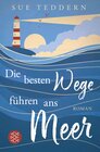 Buchcover Die besten Wege führen ans Meer