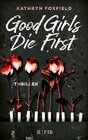Buchcover Good Girls Die First