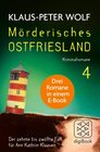 Buchcover Mörderisches Ostfriesland IV. Ann Kathrin Klaasens zehnter bis zwölfter Fall in einem E-Book