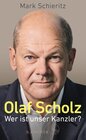 Buchcover Olaf Scholz – Wer ist unser Kanzler?