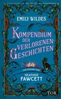 Buchcover Emily Wildes Kompendium der verlorenen Geschichten