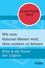 Buchcover Wie man Hojurani-Meister wird, ohne zaubern zu können