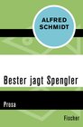 Buchcover Bester jagt Spengler