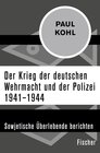 Buchcover Der Krieg der deutschen Wehrmacht und der Polizei 1941–1944