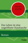 Buchcover Das Leben ist eine ungeöffnete Handtasche