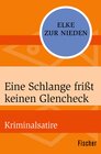 Buchcover Eine Schlange frißt keinen Glencheck