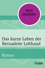 Buchcover Das kurze Leben der Bernadette Lefthand