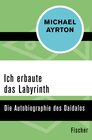 Buchcover Ich erbaute das Labyrinth