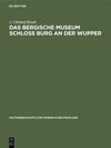 Buchcover Das Bergische Museum Schloss Burg an der Wupper