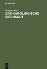Buchcover Das karolingische Reichsgut