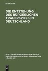 Buchcover Die Entstehung des bürgerlichen Trauerspiels in Deutschland