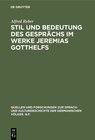 Buchcover Stil und Bedeutung des Gesprächs im Werke Jeremias Gotthelfs
