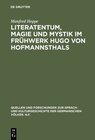 Buchcover Literatentum, Magie und Mystik im Frühwerk Hugo von Hofmannsthals