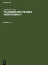 Buchcover Trübners Deutsches Wörterbuch / W – Z