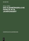 Buchcover Die kleinbürgerliche Familie im 18. Jahrhundert