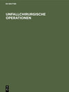 Buchcover Unfallchirurgische Operationen