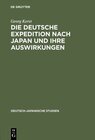 Buchcover Die deutsche Expedition nach Japan und ihre Auswirkungen