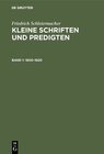 Buchcover Friedrich Schleiermacher: Kleine Schriften und Predigten / 1800–1820