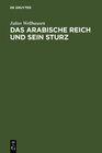 Buchcover Das arabische Reich und sein Sturz