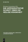 Buchcover Die hippokratische Schrift Über die heilige Krankheit