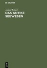 Buchcover Das antike Seewesen