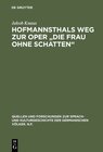 Buchcover Hofmannsthals Weg zur Oper "Die Frau ohne Schatten"