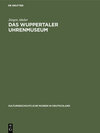 Buchcover Das Wuppertaler Uhrenmuseum