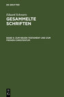 Buchcover Eduard Schwartz: Gesammelte Schriften / Zum Neuen Testament und zum Frühen Christentum