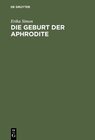 Buchcover Die Geburt der Aphrodite