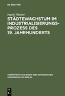 Buchcover Städtewachstum im Industrialisierungsprozess des 19. Jahrhunderts