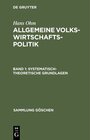 Buchcover Hans Ohm: Allgemeine Volkswirtschaftspolitik / Systematisch-theoretische Grundlagen