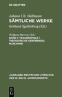Buchcover Johann Ch. Hallmann: Sämtliche Werke / Trauerspiele I: Theodoricus Veronensis. Mariamne