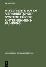 Buchcover Integrierte Datenverarbeitungssysteme für die Unternehmensführung