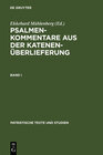 Buchcover Psalmenkommentare aus der Katenenüberlieferung / Psalmenkommentare aus der Katenenüberlieferung. Band I