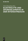 Buchcover Elektrolyte und Spurenelemente in der Intensivmedizin