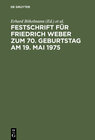 Buchcover Festschrift für Friedrich Weber zum 70. Geburtstag am 19. Mai 1975