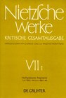 Buchcover Friedrich Nietzsche: Nietzsche Werke. Abteilung 7 / Nachgelassene Fragmente Juli 1882 - Winter 1883 - 1884