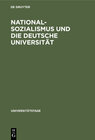 Buchcover Nationalsozialismus und die deutsche Universität