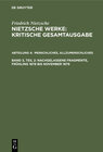 Buchcover Friedrich Nietzsche: Nietzsche Werke. Abteilung 4 / Menschliches, Allzumenschliches, Band 2: Nachgelassene Fragmente, Fr