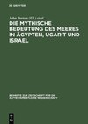 Buchcover Die mythische Bedeutung des Meeres in Ägypten, Ugarit und Israel