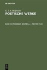 Buchcover E. T. A. Hoffmann: Poetische Werke / Prinzessin Brambilla - Meister Floh