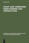Buchcover Staat und Verbände. Gesetzgeber und Verwaltung