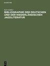 Buchcover Bibliographie der deutschen und der niederländischen Jagdliteratur