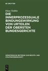 Buchcover Die innerprozessuale Bindungswirkung von Urteilen der obersten Bundesgerichte