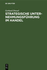 Strategische Unternehmungsführung im Handel width=