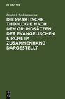 Buchcover Friedrich Schleiermacher: Sämmtliche Werke. Abteilung 1: Zur Theologie / Die praktische Theologie nach den Grundsätzen d